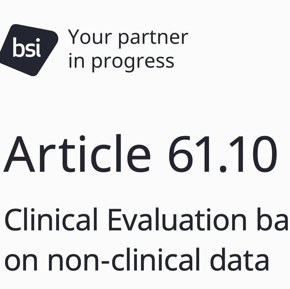 BSI白皮书深度解读：MDR Article 61(10)——如何在“例外情形”下用非临床数据完成临床评价